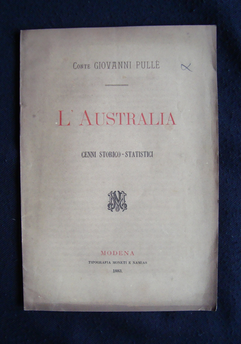 Giovanni PullË Australia Cenni storici e Statistici 1883 Tip Moneti …