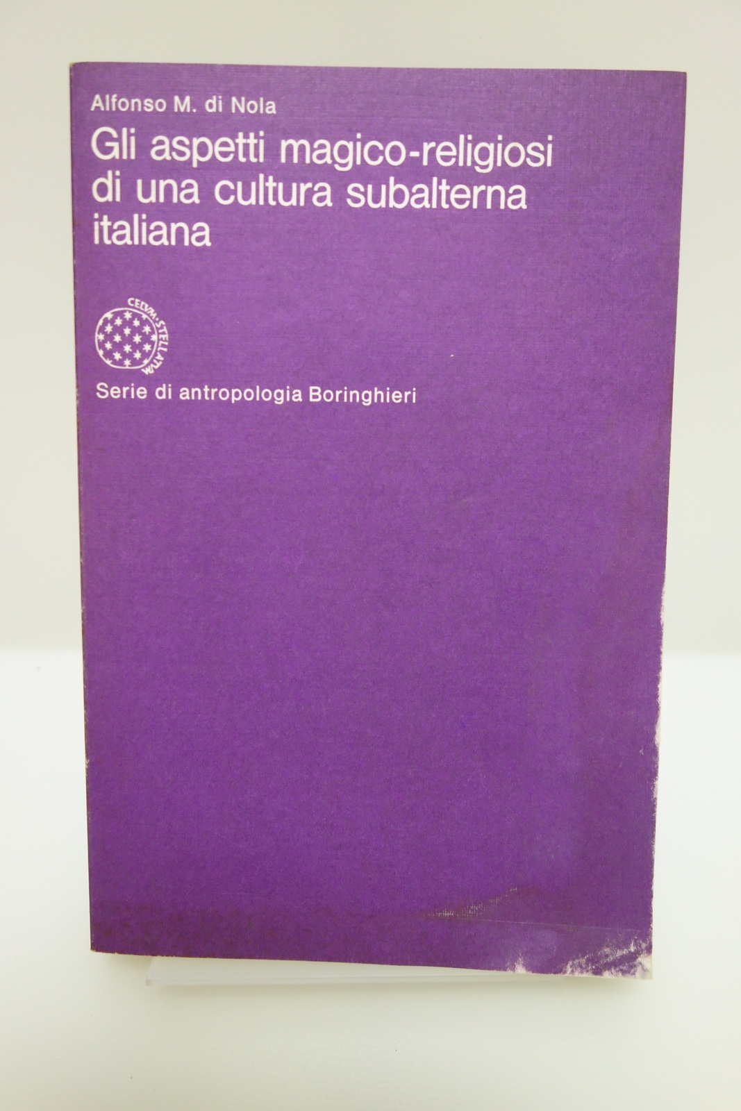 GLI ASPETTI MAGICO-RELIGIOSI CULTURA SUBLTERNA ITALIANA ABRUZZO BORINGHIERI 1976