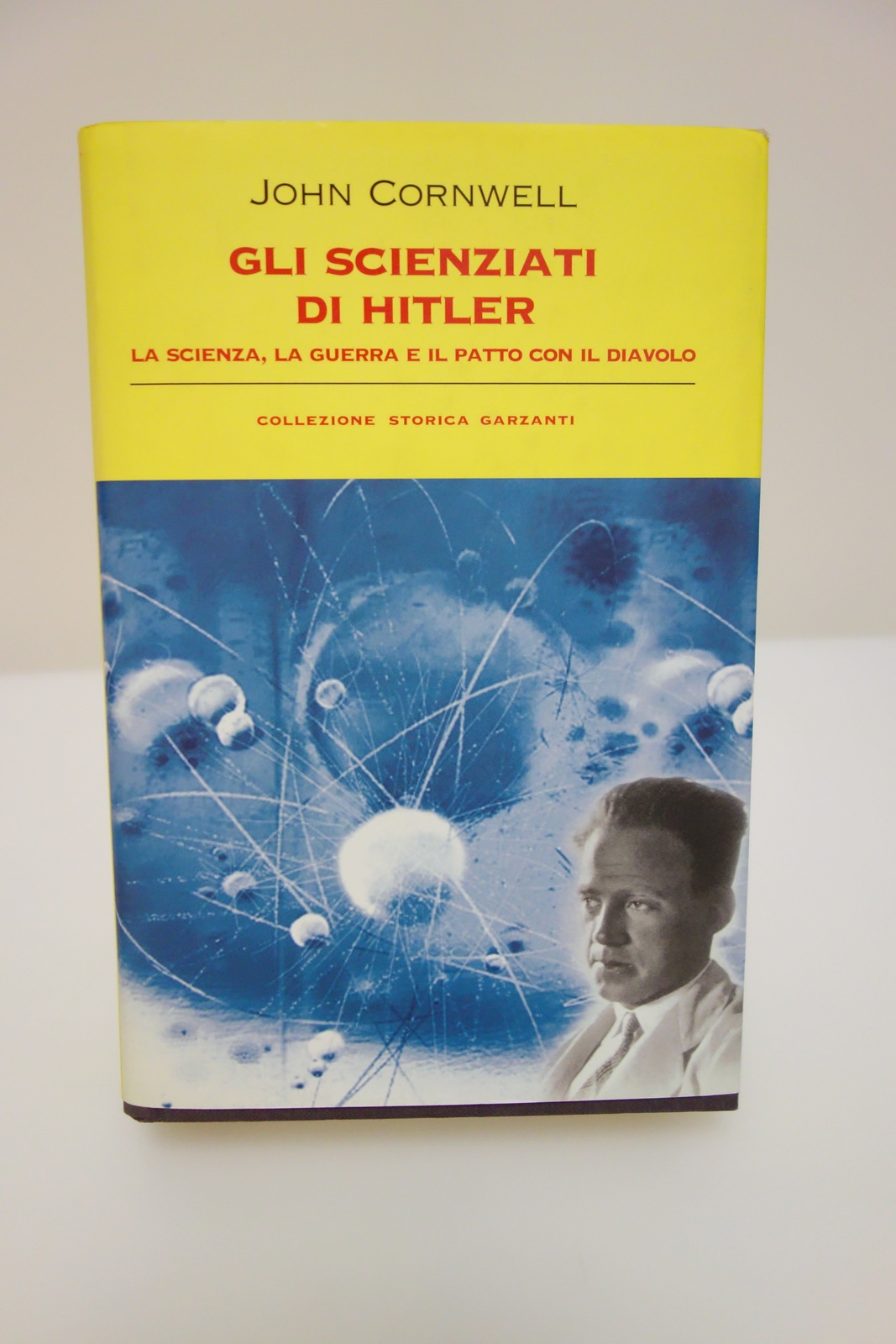 GLI SCIENZATI DI HITLER CORNWELL GARZANTI 2006 ATOMICA LENARD EINSTEIN …