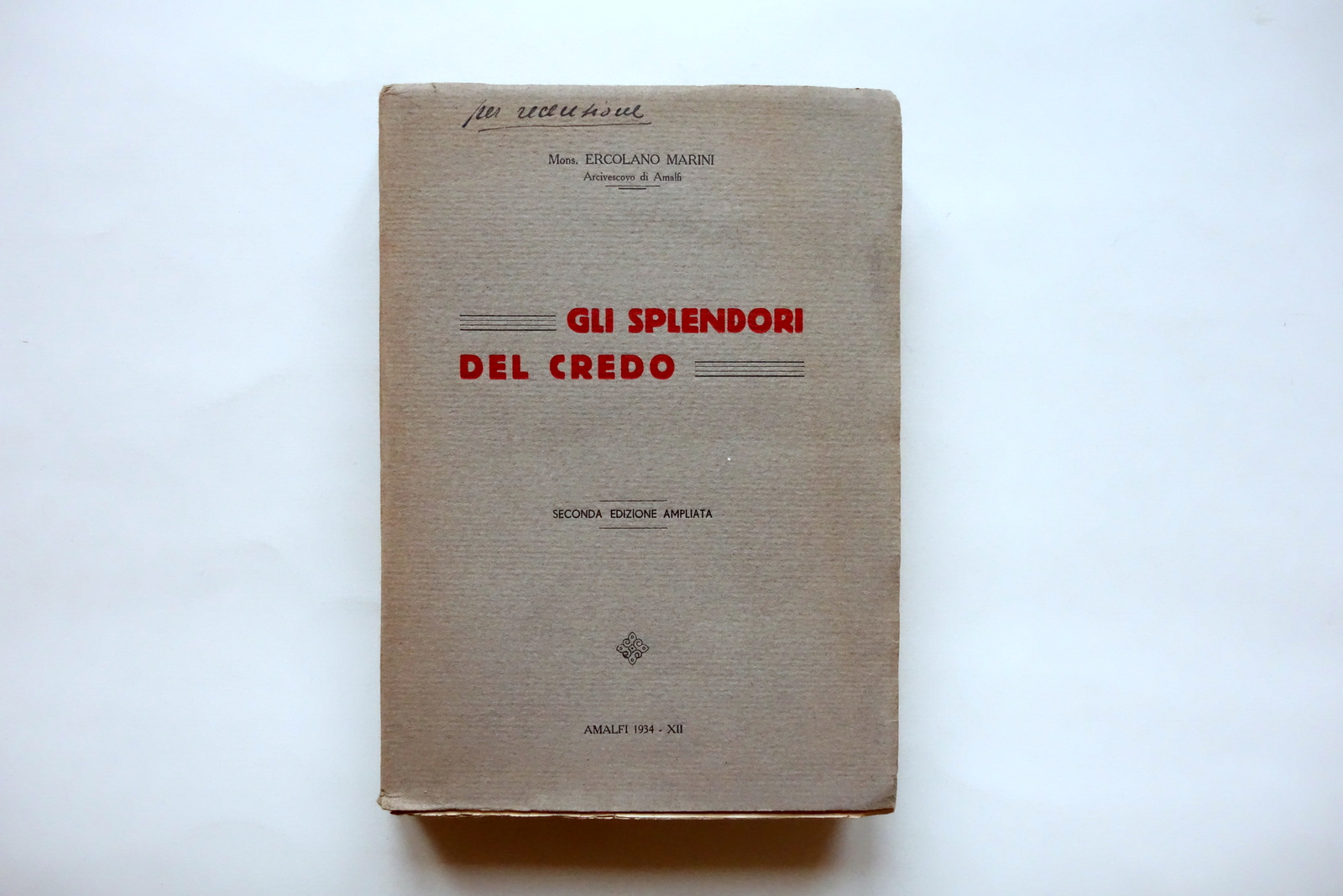 Gli Splendori del Credo Ercolano Marini Amalfi 1934 2∞ Edizione …