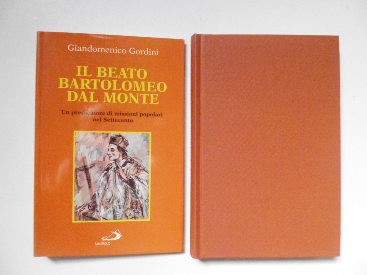 Gordini Giandomenico Il Beato Bartolomeo Dal Monte Edizioni San Paolo …