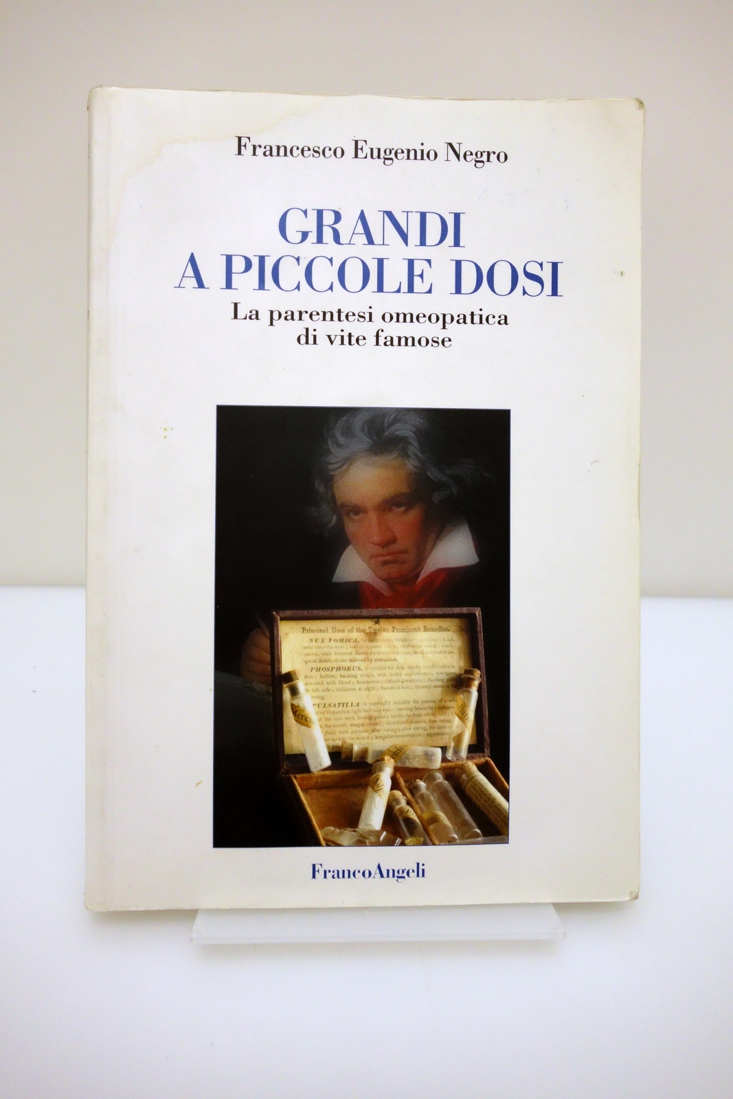 GRANDI A PICCOLE DOSI PARENTESI OMEOPATICA VITE FAMOSE NEGRO FRANCO …
