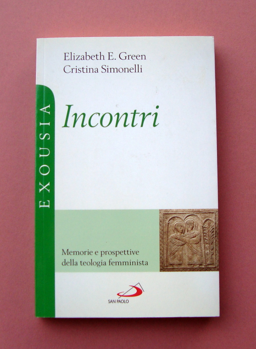 Green Simonelli Incontri Ed San Paolo 2019 teologia femminista Exousia