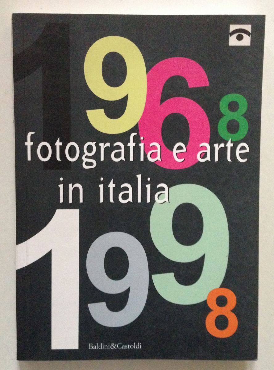Guadagnini Maggia Fotografia e Arte in Italia Ghirri Baldini Castoldi …