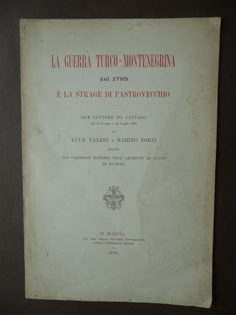 Guerra Turco Montenegrina Strage Pastrovecchio Nozze Savoia-Petrovic Njegus 1896