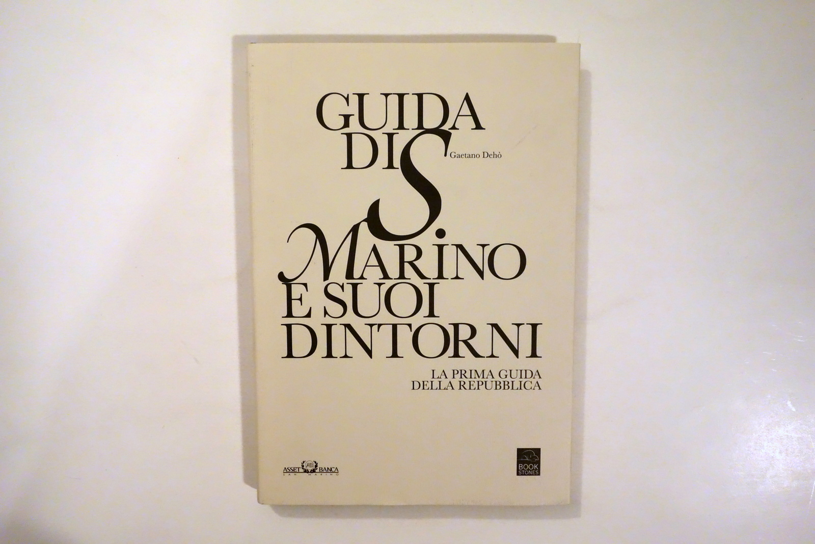 Guida di S. Marino e suoi Dintorni Gaetano DehÚ Asset …