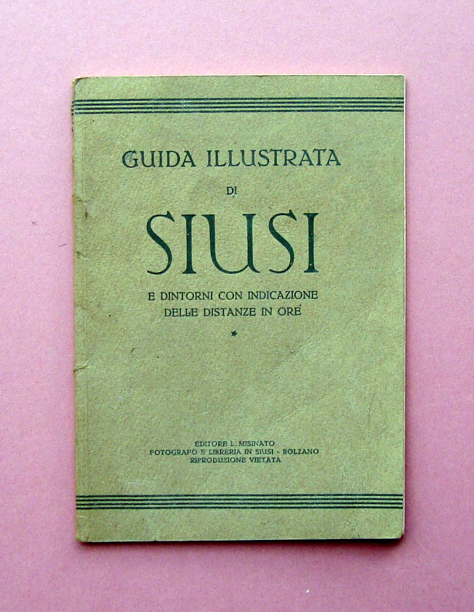 Guida Illustrata di Susi e dintorni 1931 Ed Misinato Bolzano