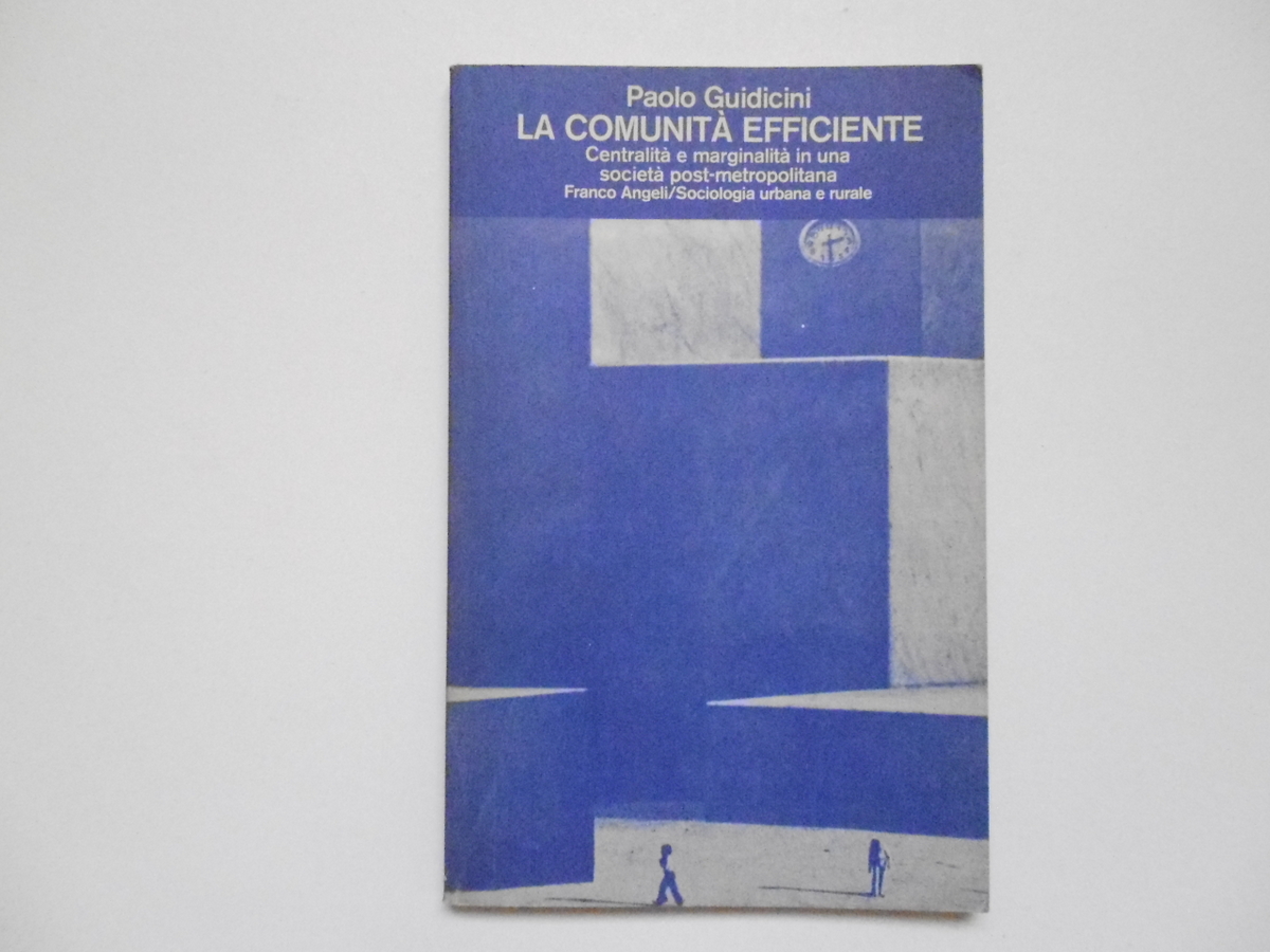 Guidicini Paolo La Comunit‡ Efficiente Franco Angeli Libri 1980