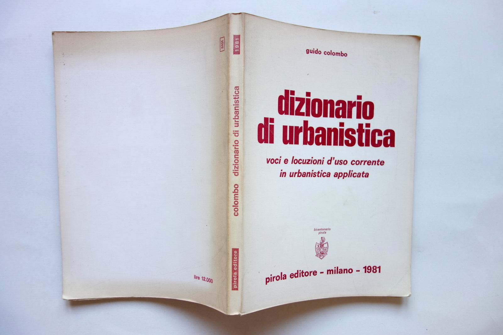 Guido Colombo Dizionario di Urbanistica Parola Editore Milano 1981