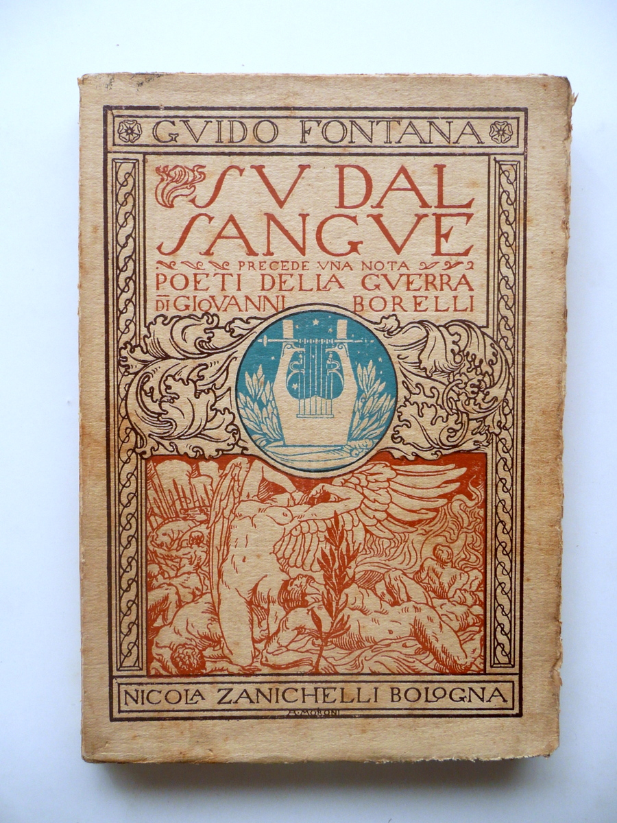 Guido Fontana Su Dal Sangue Zanichelli Bologna 1918 Poesia Grande …