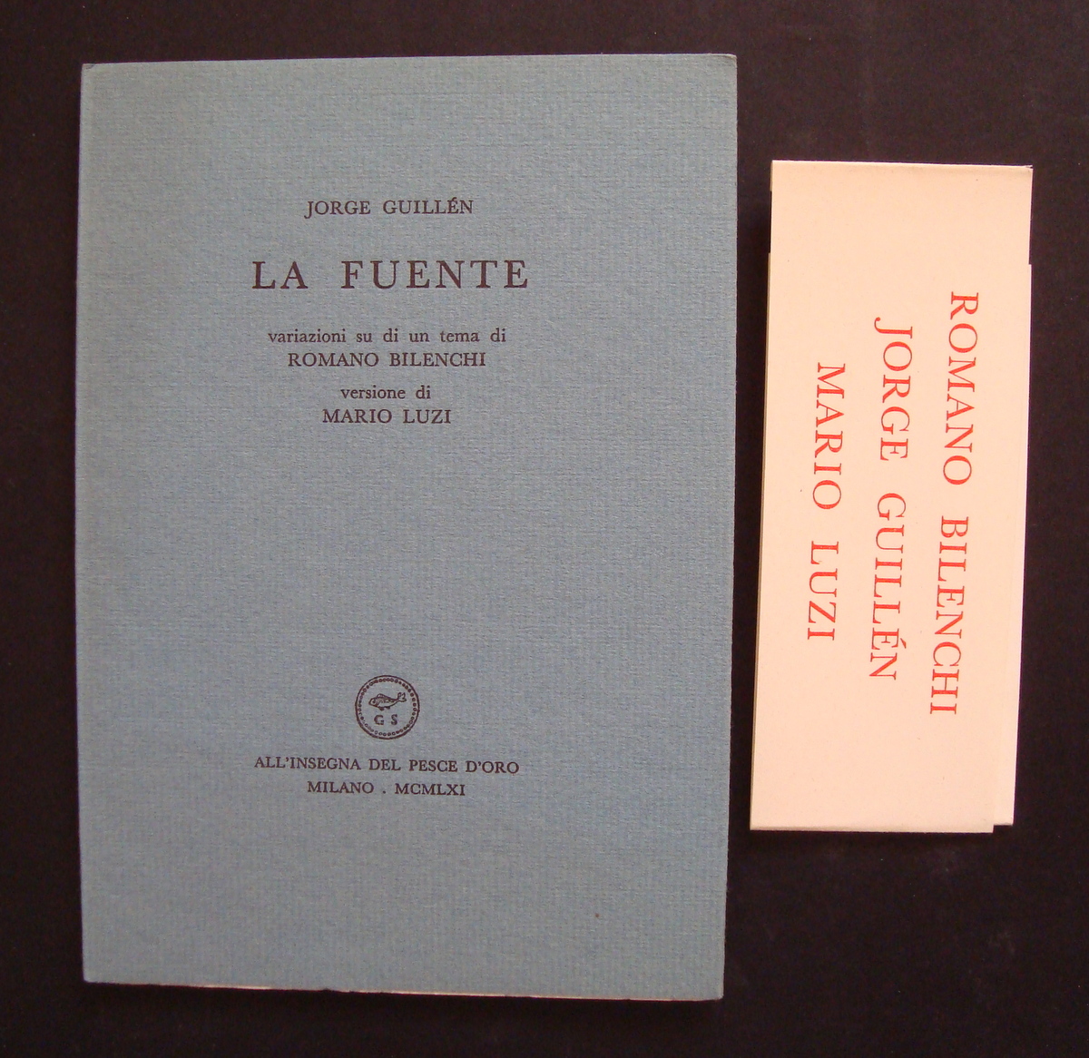 GUILLEN LA FUENTE POETI STRANIERI 1^ ED SCHEIWILLER 1961 COPIE …