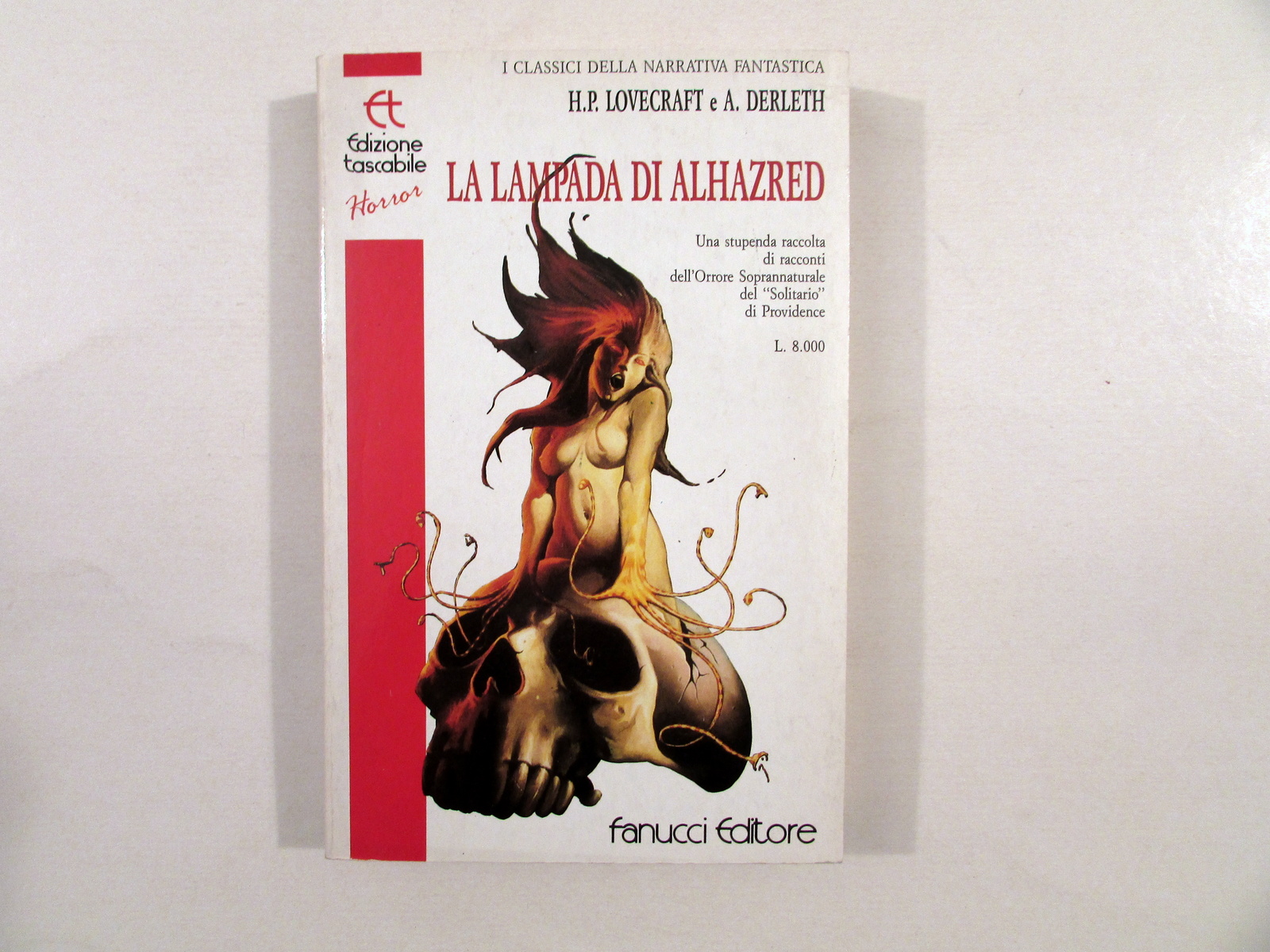 H. P. Lovecraft e A. Derleth La Lampada di Alhazred …