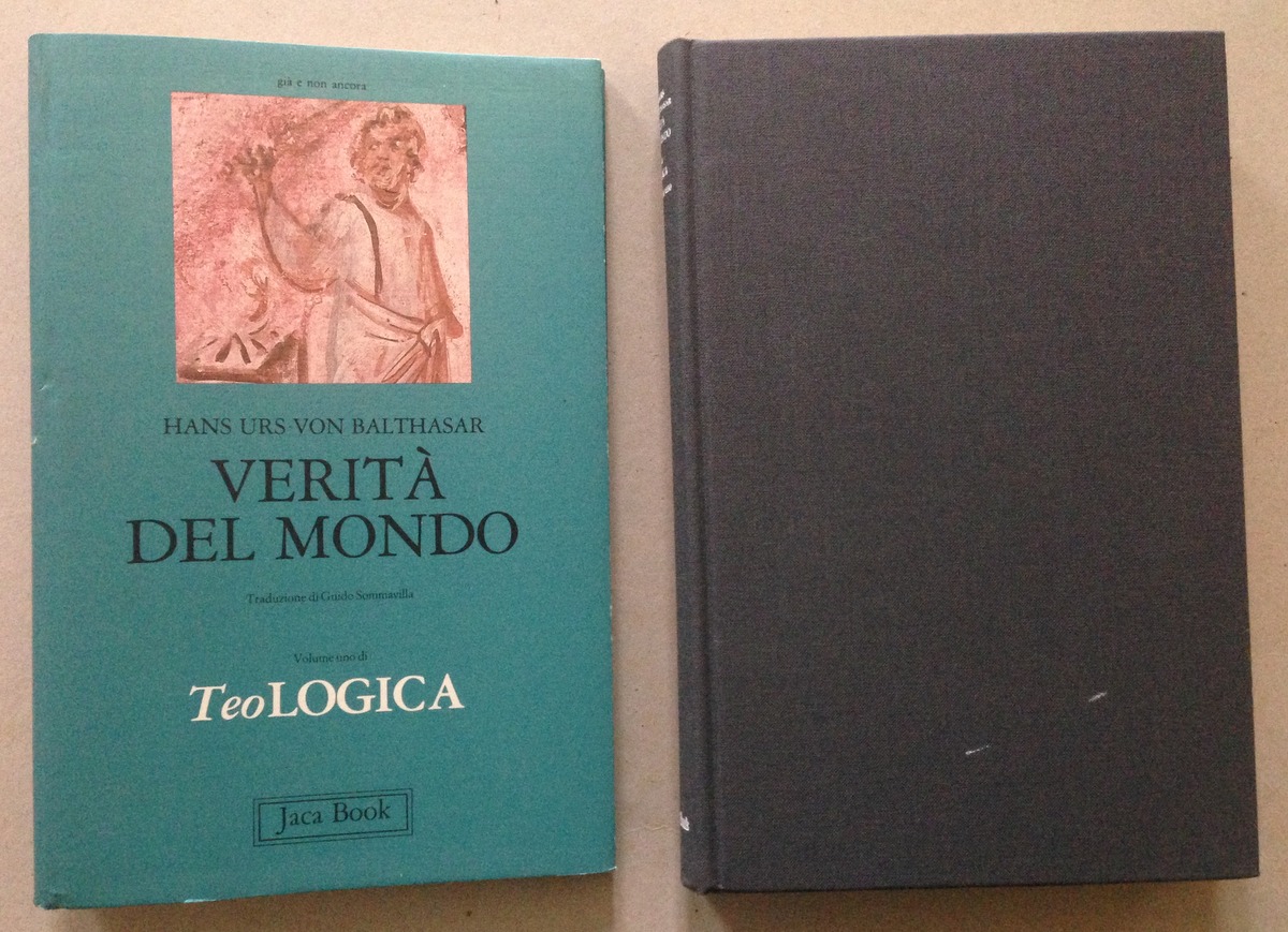 Hans Urs Von Balthasar Verit‡ Del Mondo Volume 1 Teologica …