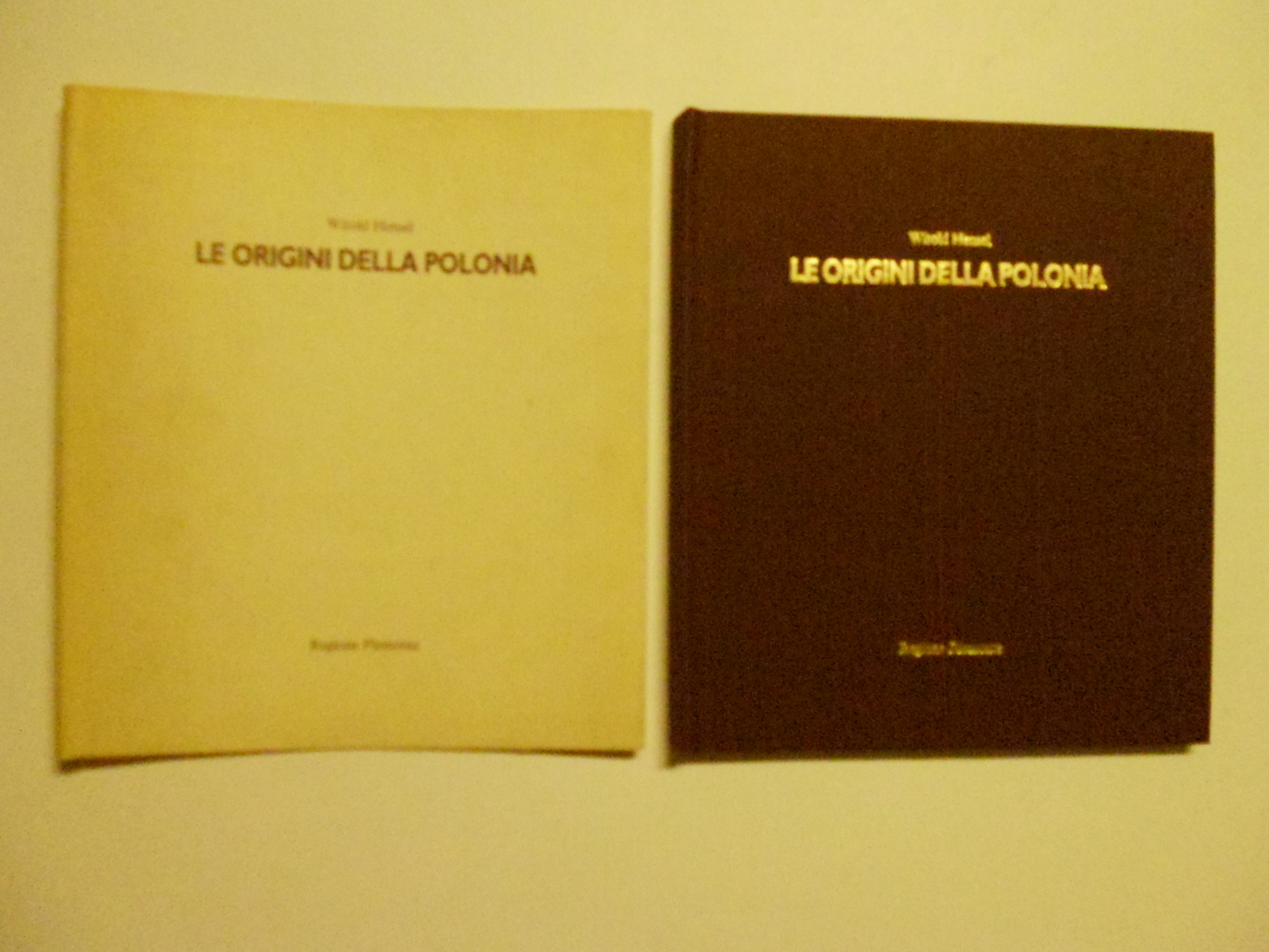 Hensel Witold Le Origini della Polonia Regione Piemonte Rossi-Osmida 1986