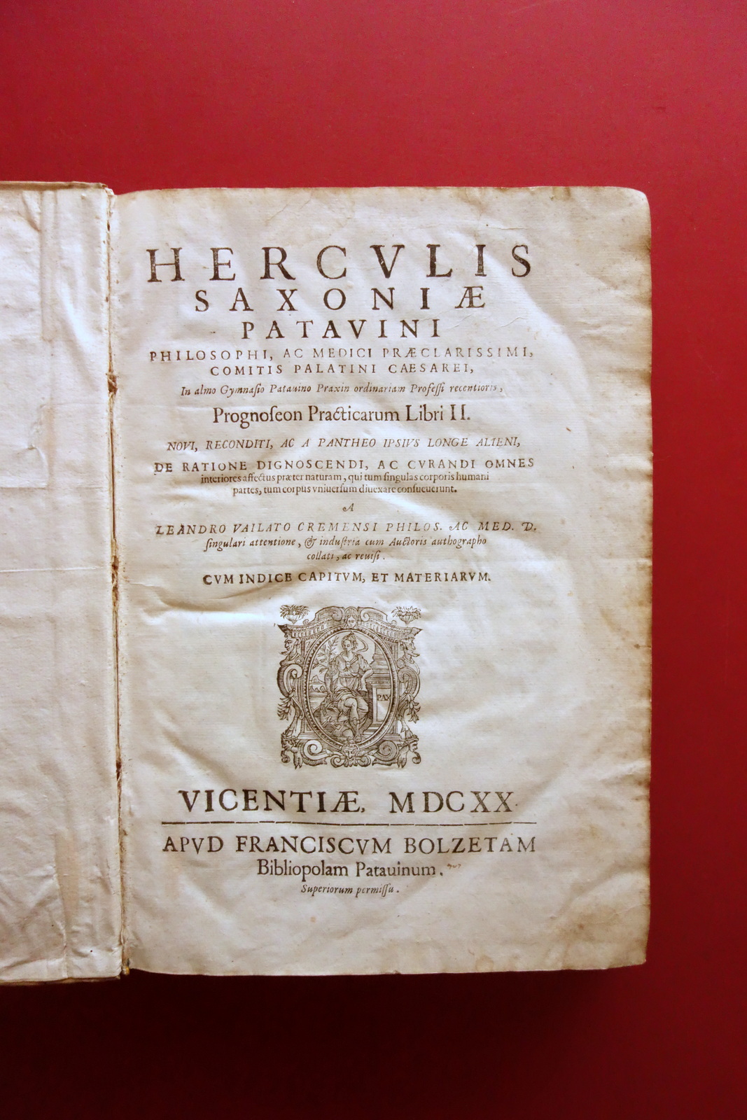 Herculis Saxoniae Patavini Prognoseon Melancholia Lue Venerea De Febribus 1620