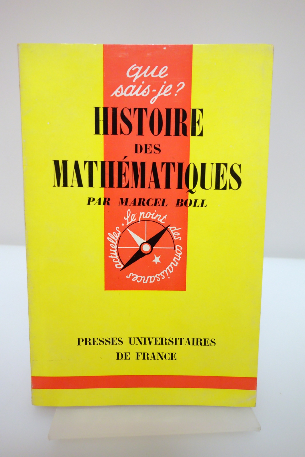 HISTOIRE DES MATHEMATIQUES BOLL PRESSES UNIVERSITAIRES DE FRANCE 1961