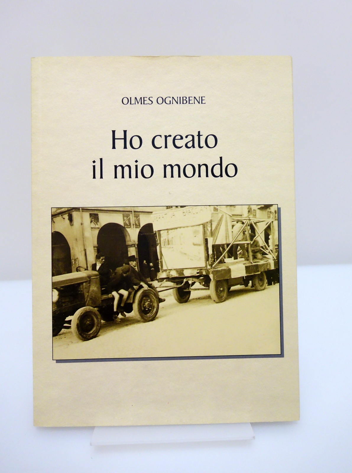 HO CREATO IL MIO MONDO OGNIBENE TRATTORI COREGGIO STORIA INDUSTRIALE …