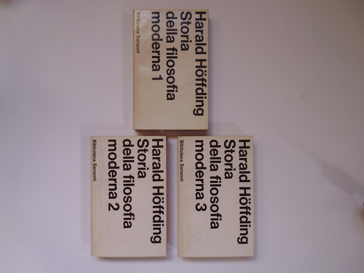 Hoffding Harald Storia della Filosofia Moderna Sansoni 1970 3 volumi …