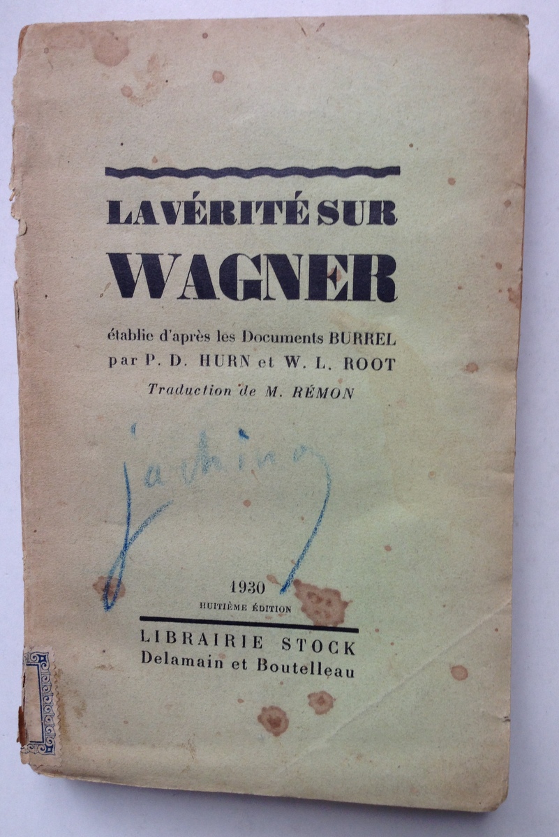 Hurn Root La VÈritÈ sur Wagner Librairie Stock Delamain et …