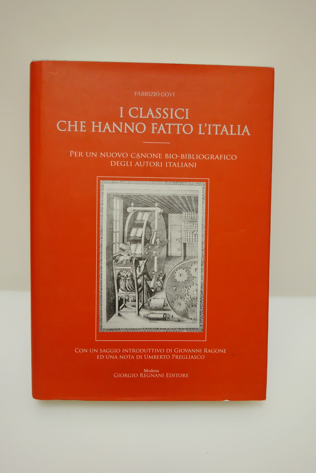 I CLASSICI CHE HANNO FATTO L'ITALIA GOVI RAGONE PREGLIASCO REGNANI …