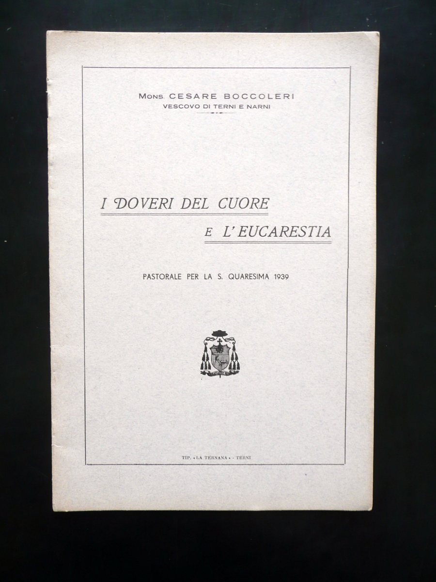 I Doveri del Cuore e L'Eucaristia Quaresima Boccoleri Vescovo Terni …