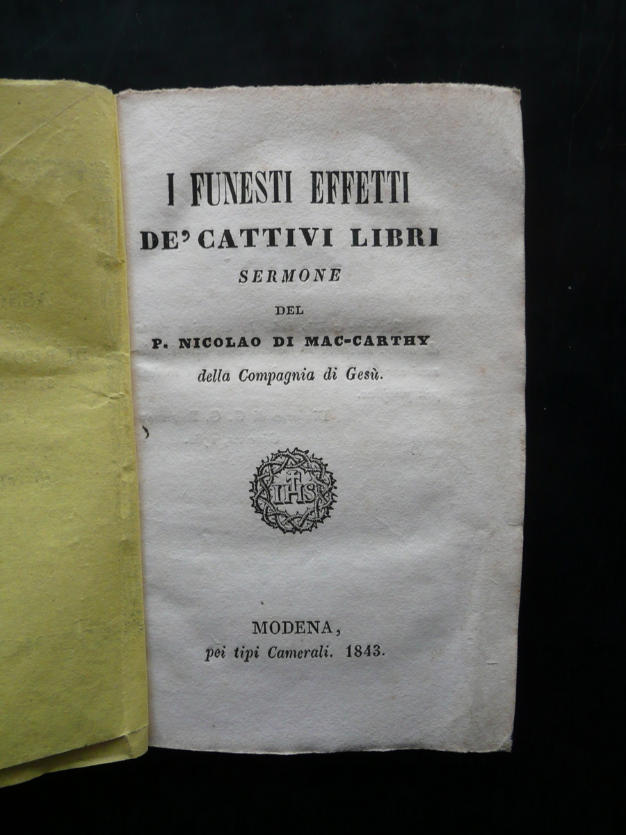 I Funesti Effetti dei Cattivi Libri Sermone di P. Nicolao …
