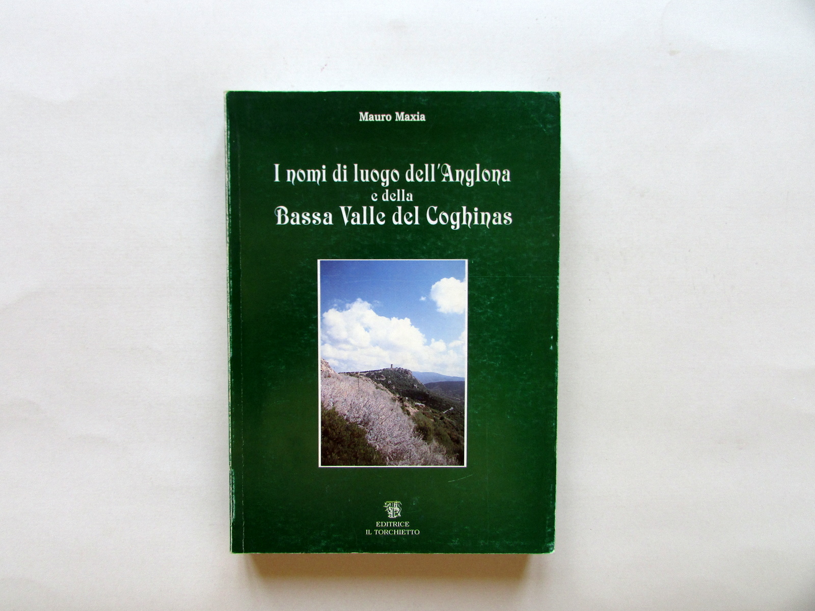 I Nomi di Luogo dell'Anglona e Bassa Valle del Coghinas …