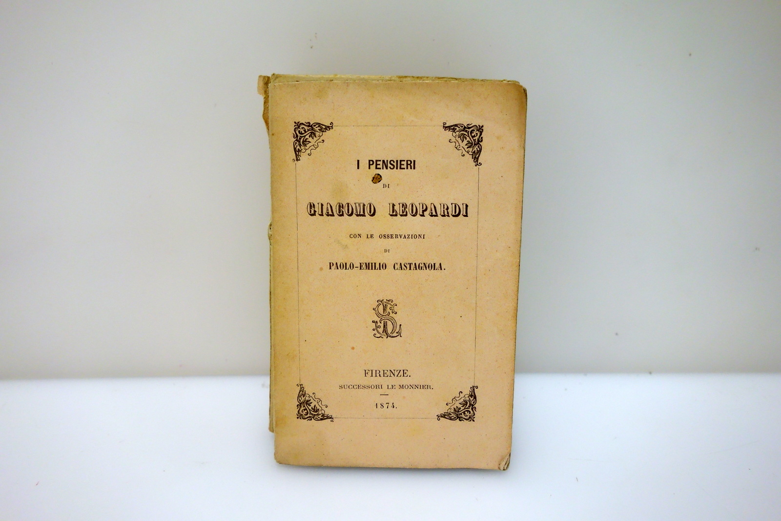 I Pensieri di Giacomo Leopardi Le Monnier Firenze 1874 Edizione …