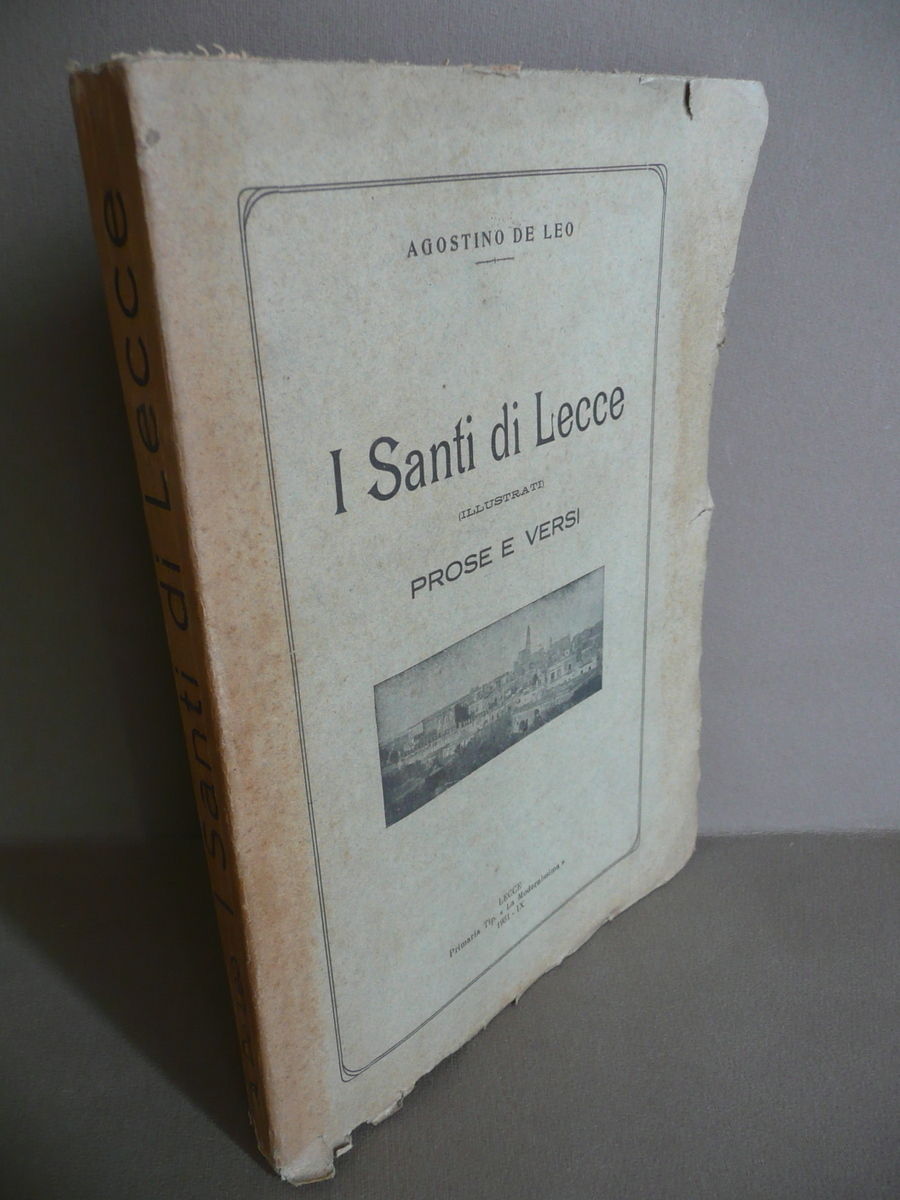 I Santi di Lecce Illustrati Prose e Versi Agostino De …