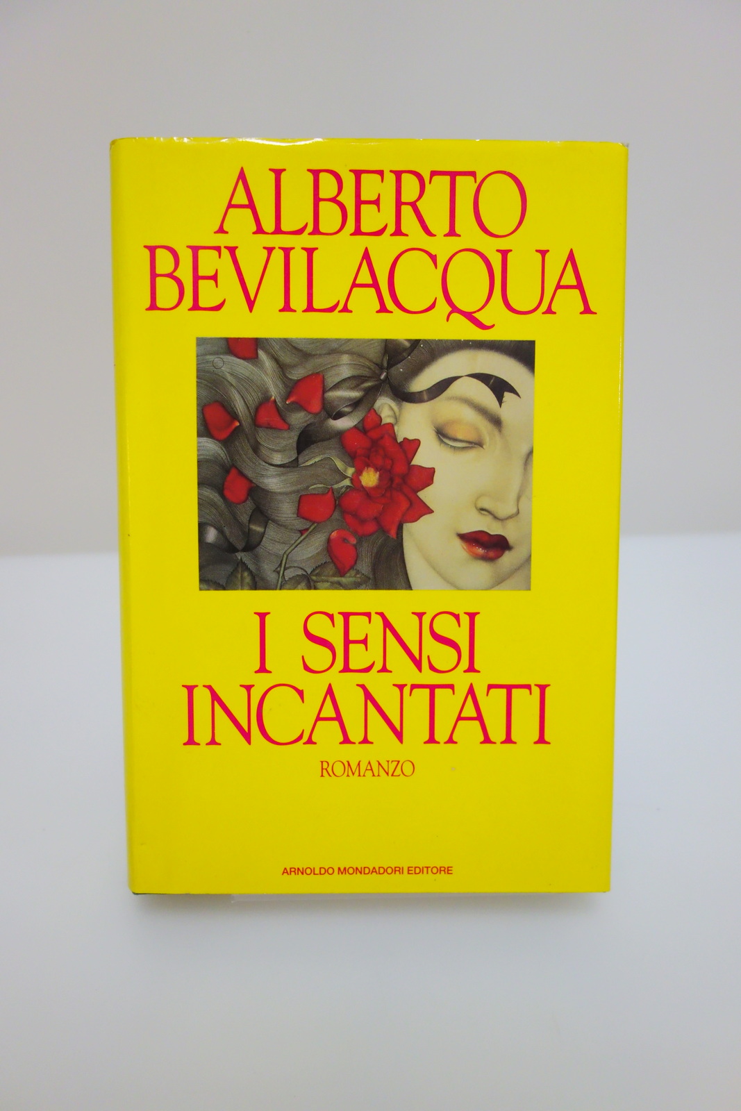 I SENSI INCANTATI BEVILACQUA MONDADORI 1991 ROMANZO CON AUTOGRAFO DELL'AUTORE