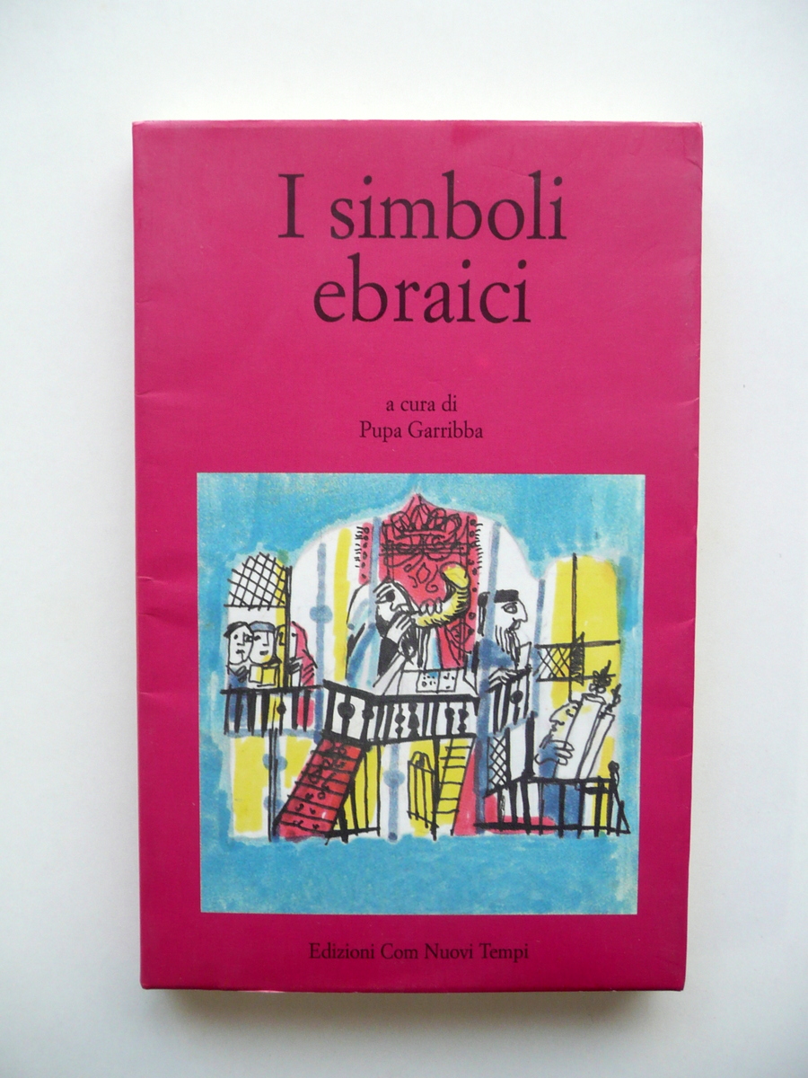 I Simboli Ebraici a cura di Pupa Garribba Edizioni Com …