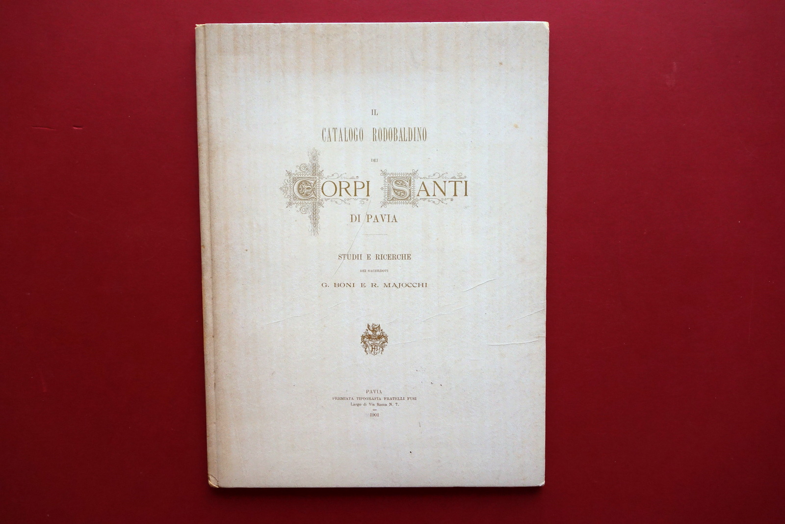 Il Catalogo Rodobaldino dei Corpi Santi di Pavia G. Boni …