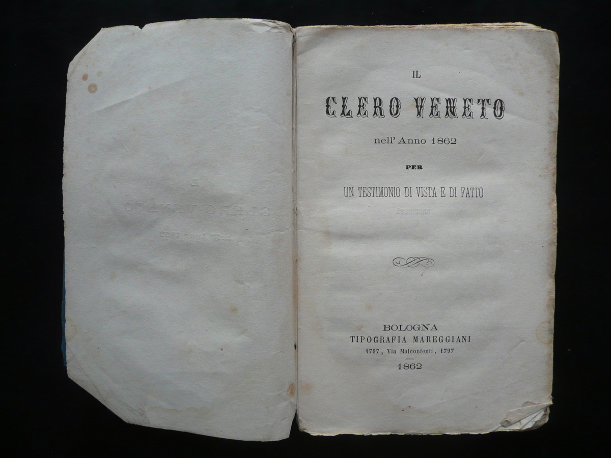 Il Clero Veneto nell'Anno 1862 Testimonio Tipografia Mareggiani Bologna Storia