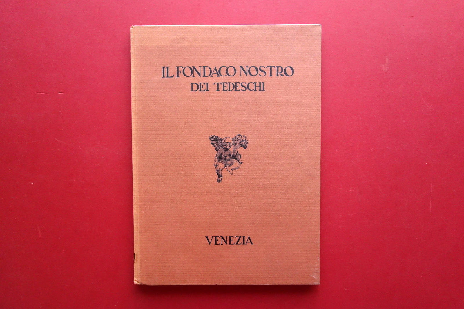 Il Fondaco Nostro dei Tedeschi Stamperia Zanetti Venezia 1941