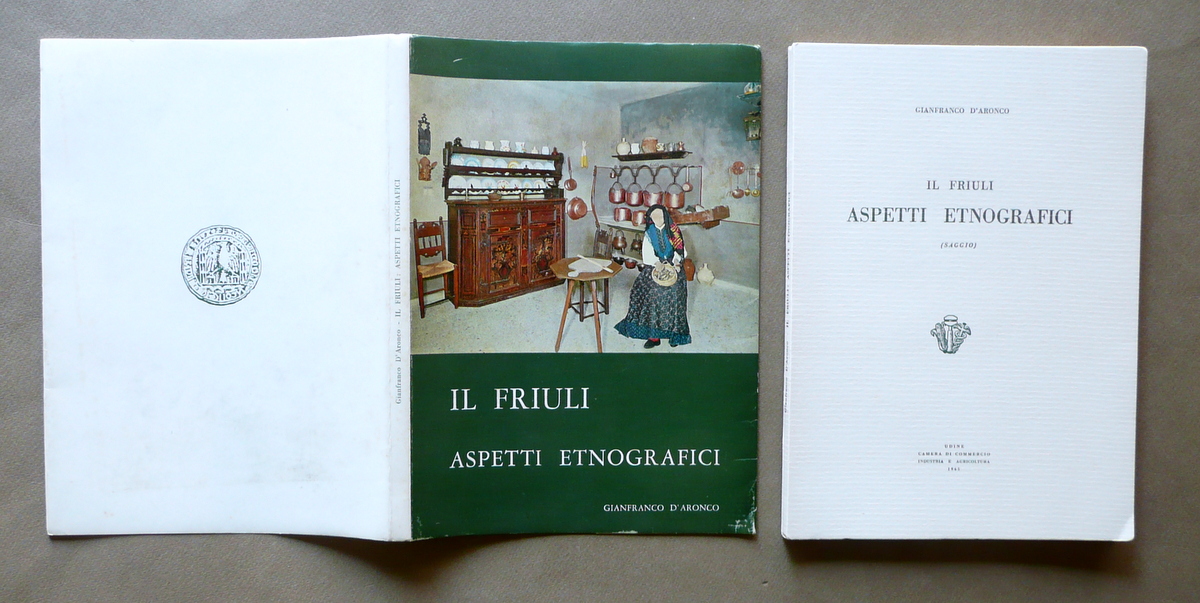 Il Friuli Aspetti Etnografici Gianfranco d'Aronco Udine 1965 Storia Locale