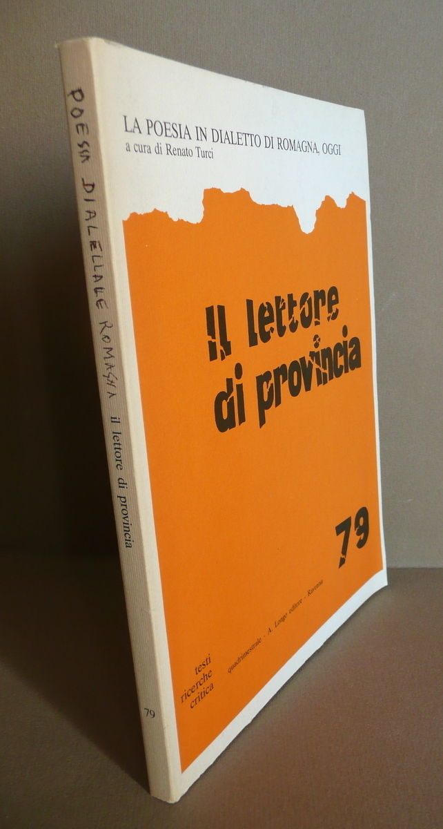 Il Lettore di Provincia N 79 Poesia in Dialetto Romagna …