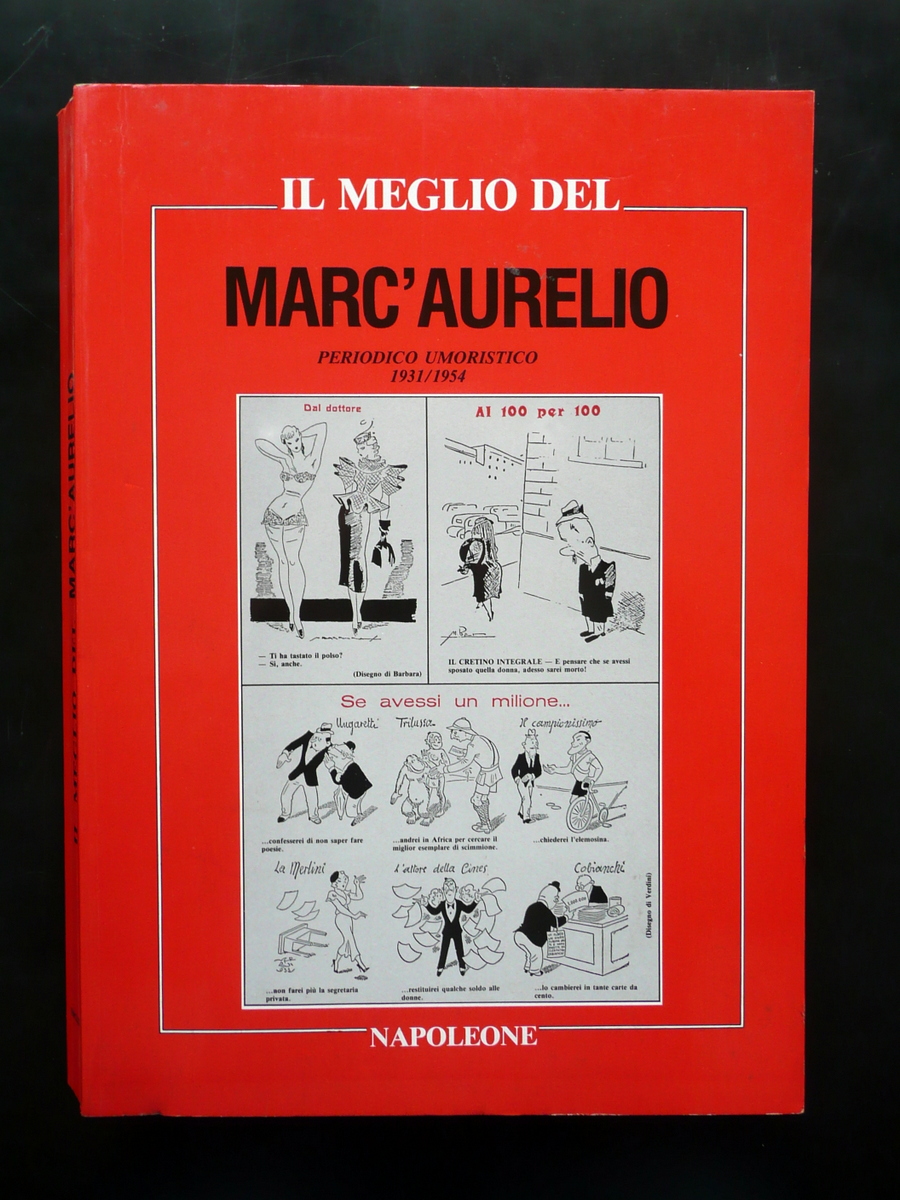 Il Meglio del Marc'Aurelio Periodico Umoristico 1931 1954 Napoleone Roma …