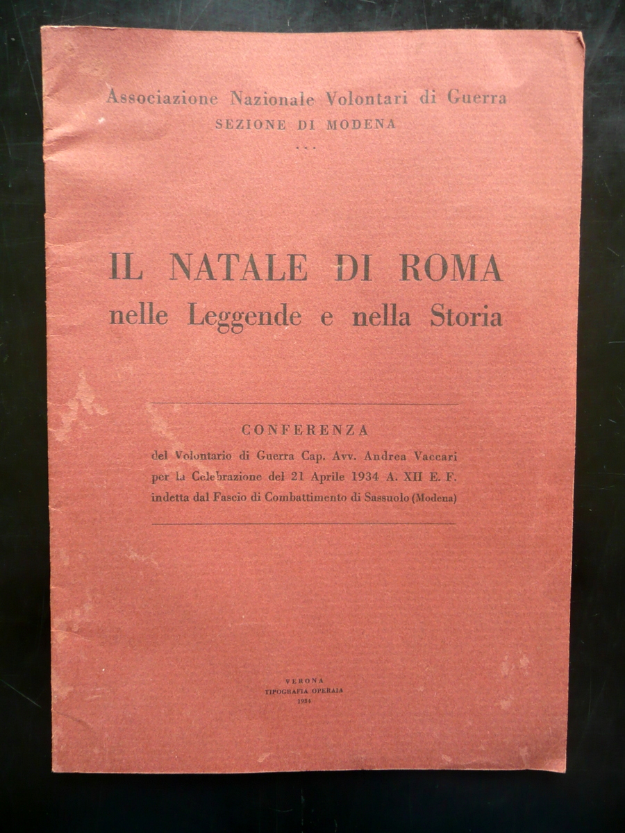 Il Natale di Roma Leggende Storia Conferenza Vaccari Fascio Sassuolo …