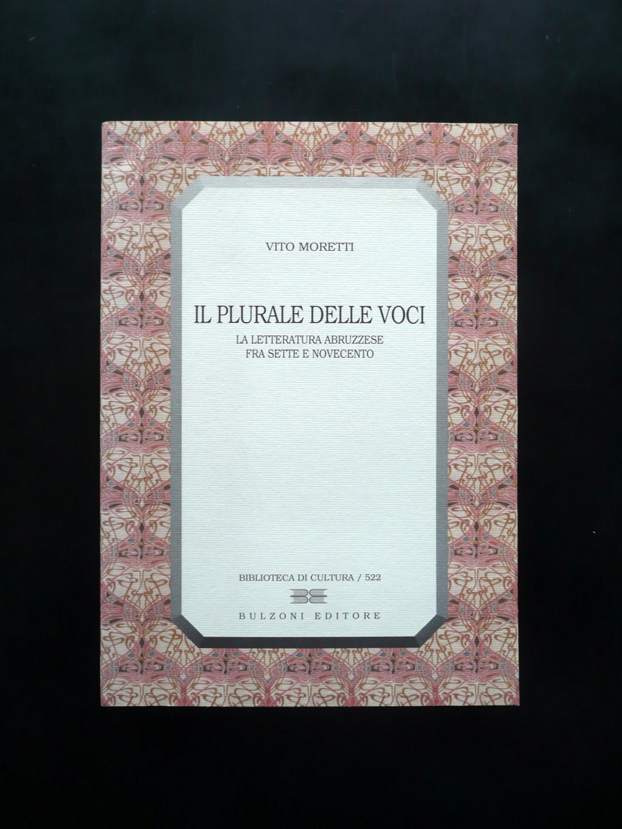 Il Plurale delle Voci Letteratura Abruzzese tra Sette e Novecento …