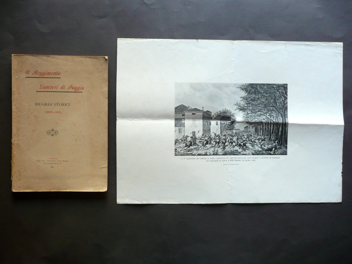 Il Reggimento Lancieri di Foggia Ricordi Storici 1863-1901 Marino Caserta …