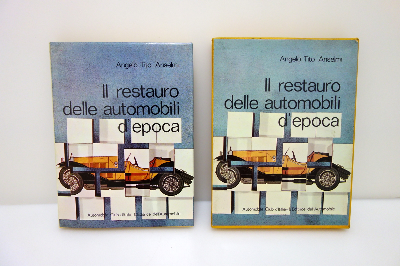 Il Restauro delle Automobili d'Epoca Angelo Tito Anselmi Ed. l'Automobile …