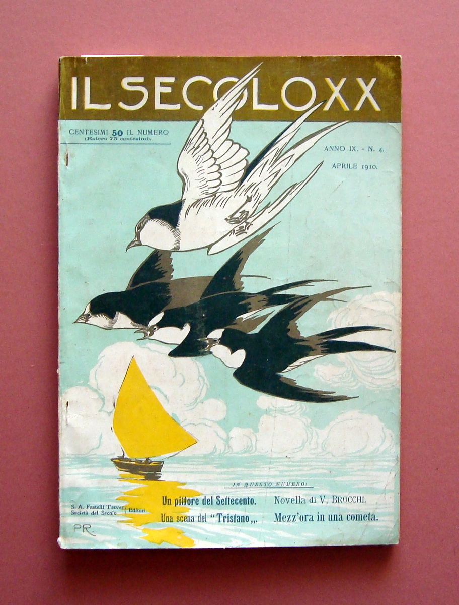 Il Secolo XX Anno IX n 4 Aprile 1910 Arte …