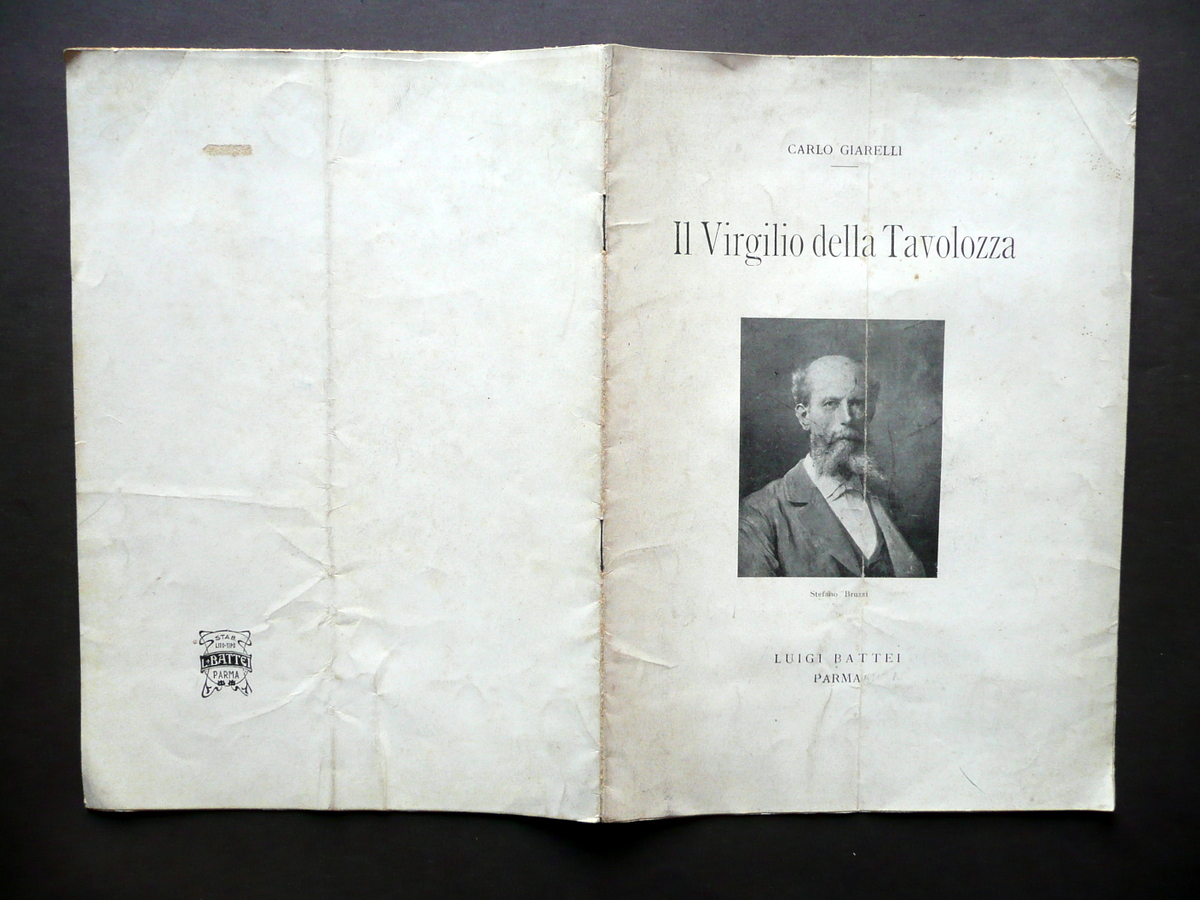 Il Virgilio della Tavolozza Carlo Giarelli Battei Parma 1911 Stefano …