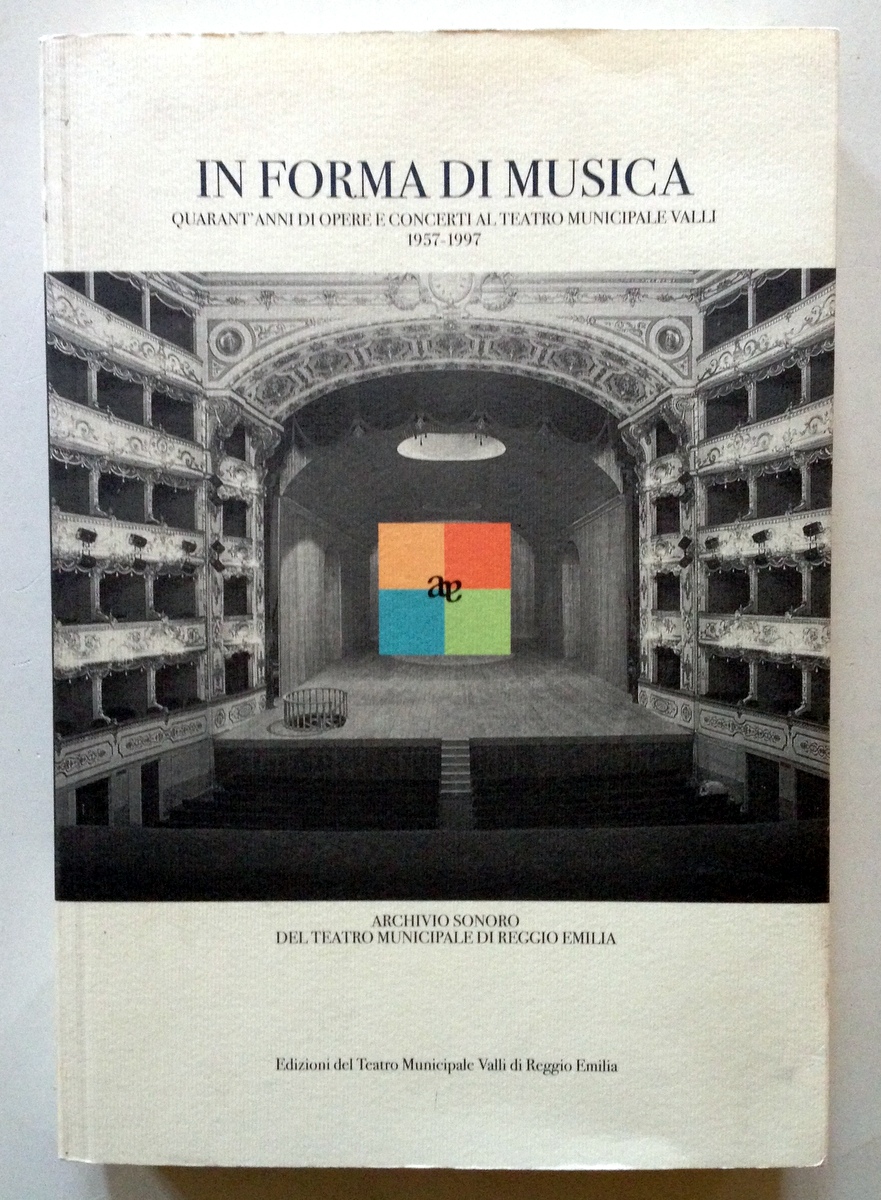 In Forma di Musica Quarant'Anni di Opere e Concerti al …
