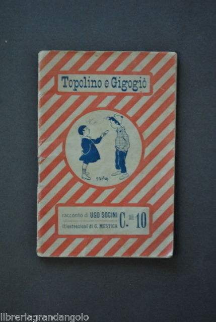 Infanzia Socini Topolino GigogiÚ Storia Pigmeo Gigante Disegni Mestica 1910