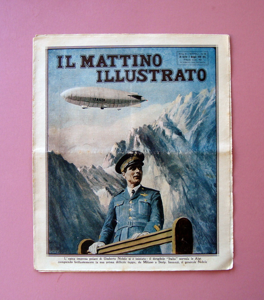 Inizio Impresa polare Nobile Dirigibile Italia Il Mattino Illustrato 1928