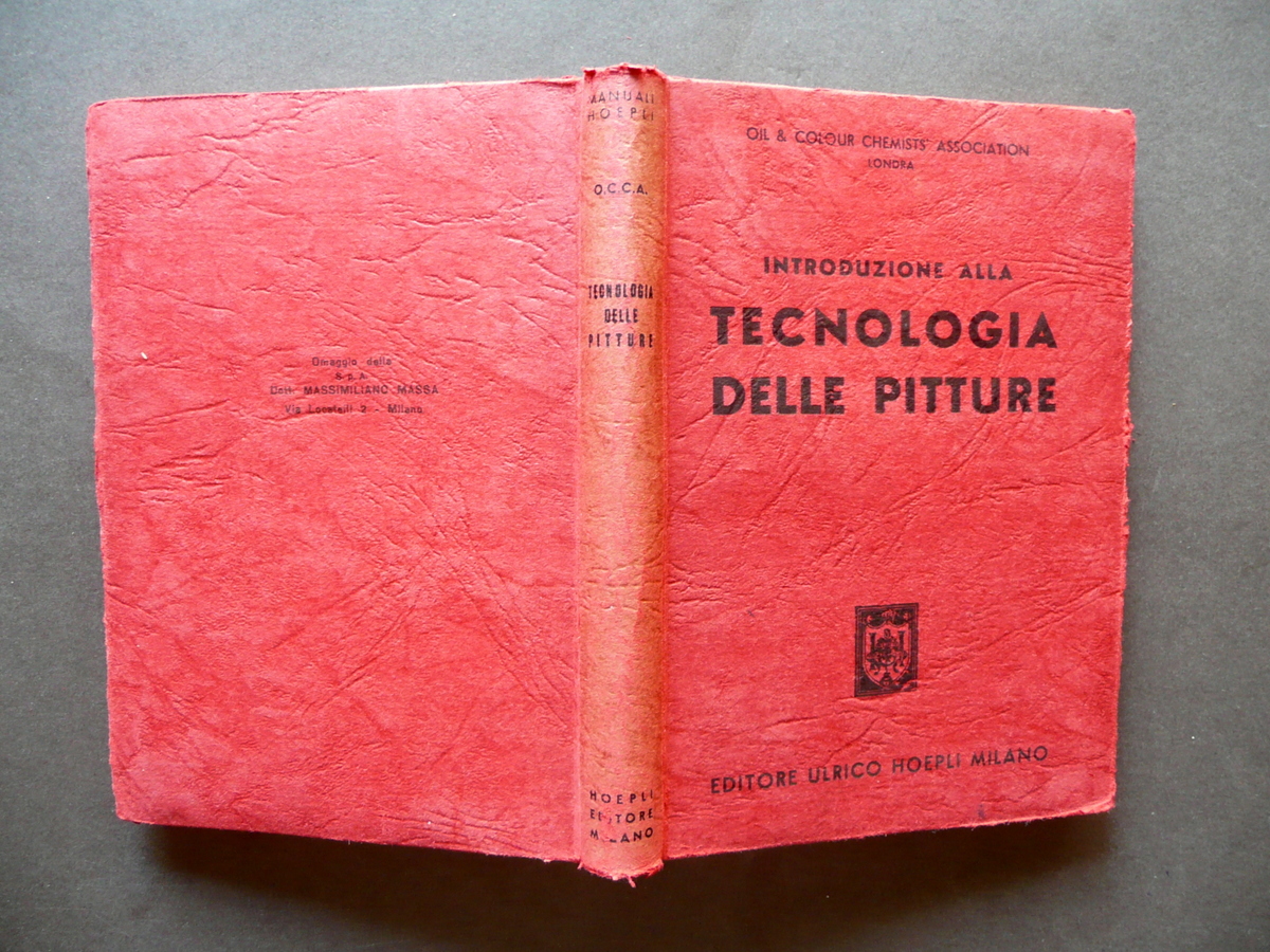 Introduzione alla Tecnologia delle Pitture G. Balbi Hoepli Milano 1957