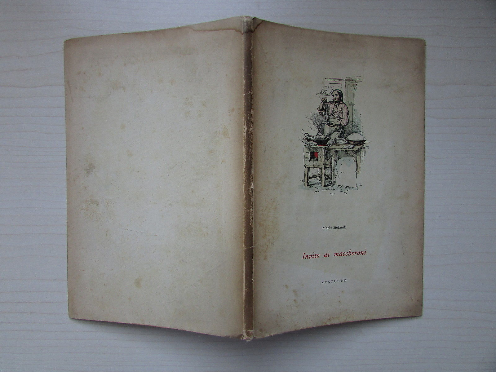 Invito ai maccheroni Stefanile Mario Montanino Napoli Gastronomia Cucina