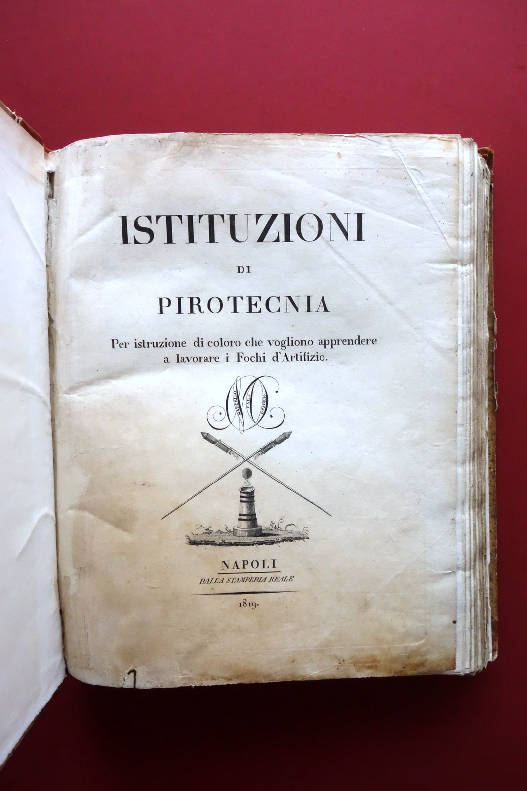 Istituzioni di Pirotecnia Marcello Cal‡ Stamperia Reale Napoli 1819 Alfano