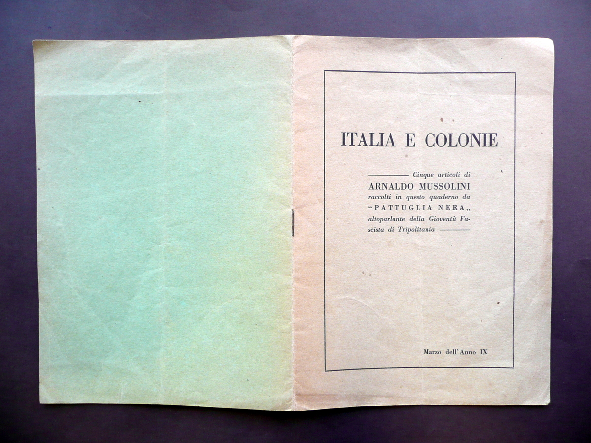 Italia e Colonie Cinque Articoli Arnaldo Mussolini Pattuglia Nera Tripoli …